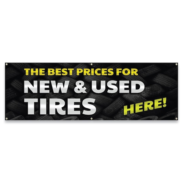 Best Prices New & Used Tires Banner Concession Stand Food Truck Single Sided